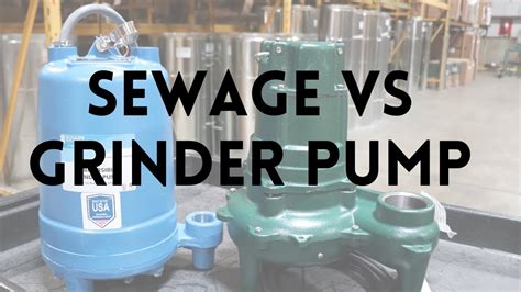 e-one grinder pump vs 5hp centrifugal pump|grinder pump water consumption.